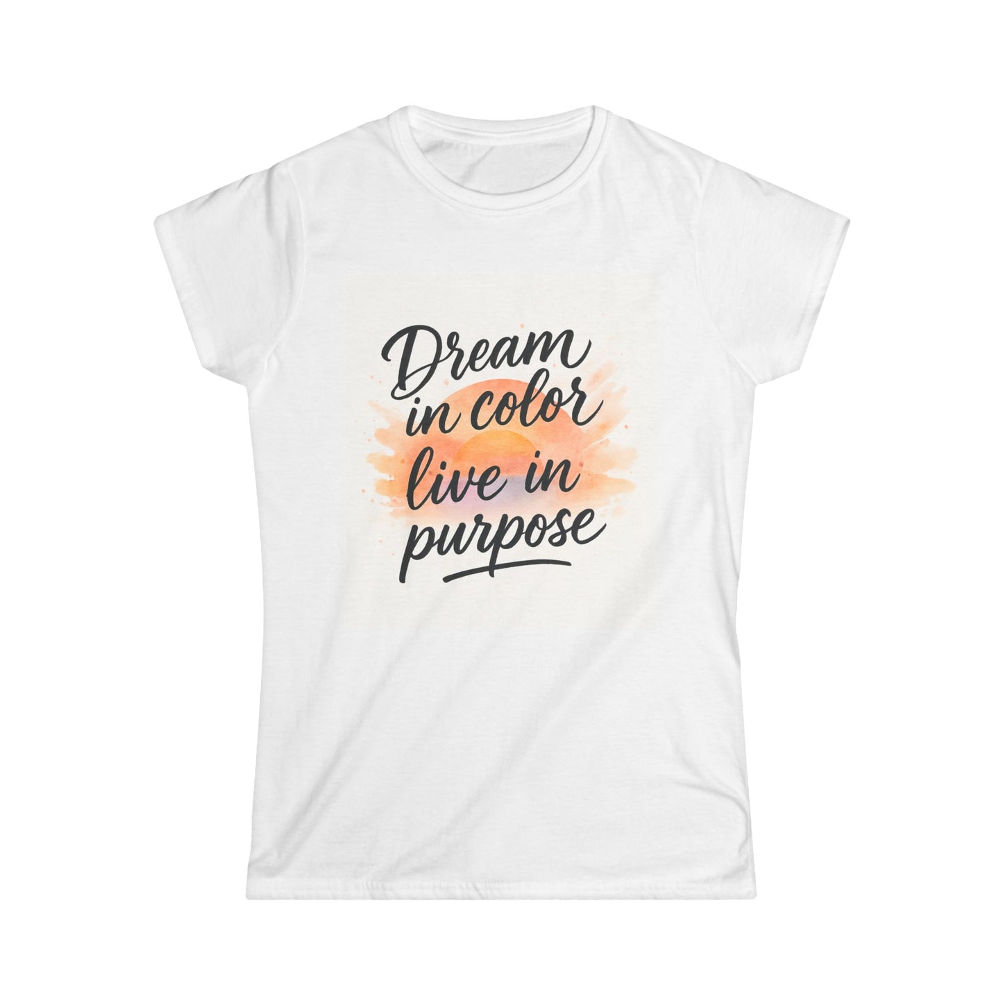 Dream in Color Women's Tee - Inspirational T-Shirt for Everyday Wear, Gift for Her, Motivational Apparel, Cute Casual Top, Affirmation [...]
